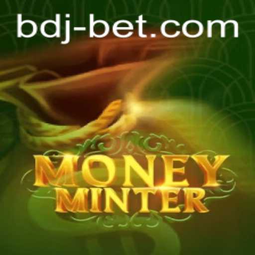 Discovering MoneyMinter: The Ultimate Gaming Experience with bdjbet