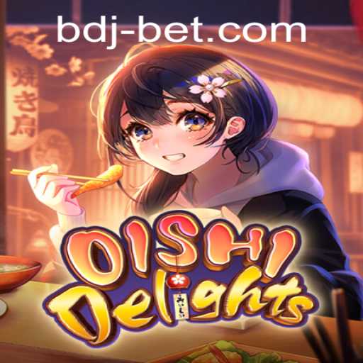 Discover the Thrills of OishiDelights: A Comprehensive Guide